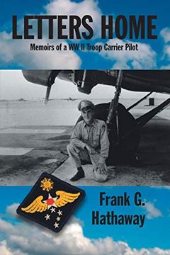 portada Letters Home: Memoirs of a ww ii Troop Carrier Pilot (en Inglés)