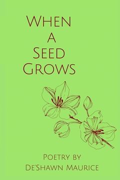 portada When a Seed Grows (en Inglés)
