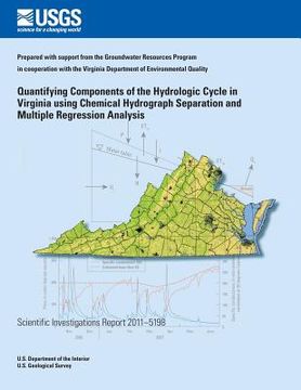 portada Quantifying Components of the Hydrologic Cycle in Virginia Using Chemical Hydrograph Separation and Multiple Regression Analysis (en Inglés)