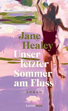 portada Unser Letzter Sommer am Fluss: Roman (in German)