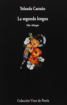 portada La Segunda Lengua: A Segunda Lingua (visor De Poesía) (in Castilian)