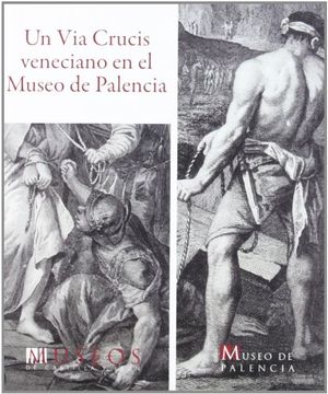 portada Un vía Crucis Veneciano en el Museo de Palencia