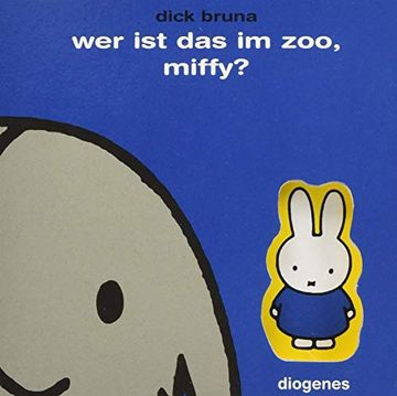 portada Wer ist das im Zoo, Miffy? (Kinderbücher) (in German)