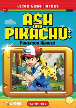 portada Ash and Pikachu: Pokémon Heroes (en Inglés)