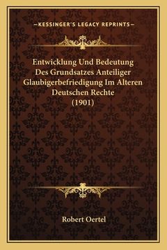portada Entwicklung Und Bedeutung Des Grundsatzes Anteiliger Glaubigerbefriedigung Im Alteren Deutschen Rechte (1901) (en Alemán)