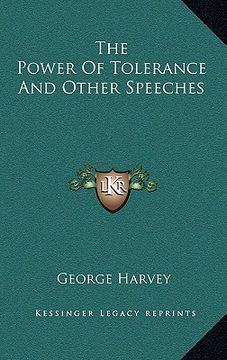 portada the power of tolerance and other speeches (en Inglés)