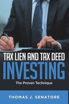 portada Tax Lien and tax Deed Investing: The Proven Technique (en Inglés)