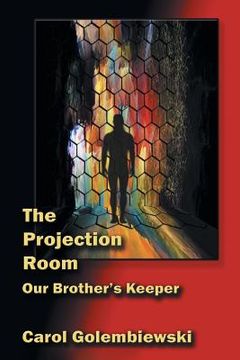 portada The Projection Room: Our Brother's Keeper (en Inglés)