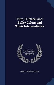 portada Film, Surface, and Bulky Colors and Their Intermediates (en Inglés)