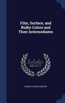 portada Film, Surface, and Bulky Colors and Their Intermediates (in English)