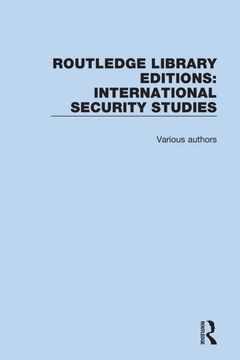 portada Routledge Library Editions: International Security Studies (en Inglés)