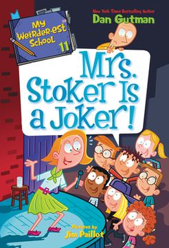 portada Mrs. Stoker is a Joker! 11 (my Weirder-Est School, 11) 