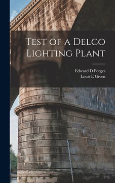 portada Test of a Delco Lighting Plant (en Inglés)