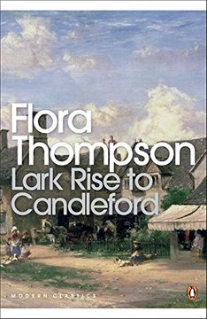 portada Modern Classics Lark Rise to Candleford a Trilogy (Penguin Modern Classics) (in English)