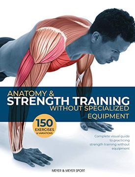portada Anatomy & Strength Training: Without Specialized Equipment (in English)