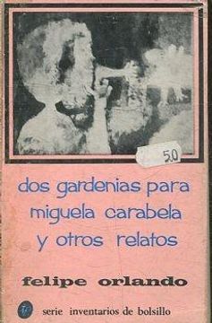portada Dos Gardenias Para Miguela Carabela y Otros Relatos.