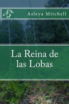 portada La Reina de las Lobas (Spanish Edition)