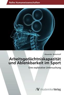 portada Arbeitsgedächtniskapazität und Ablenkbarkeit im Sport