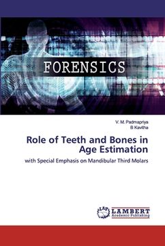 portada Role of Teeth and Bones in Age Estimation (en Inglés)