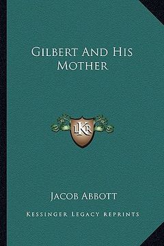 portada gilbert and his mother (en Inglés)