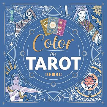 portada Color the Tarot: Adult Coloring Book (en Inglés)