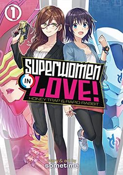 portada Superwomen in Love 01 (Superwomen in Love! Honey Trap and Rapid Rabbit) 