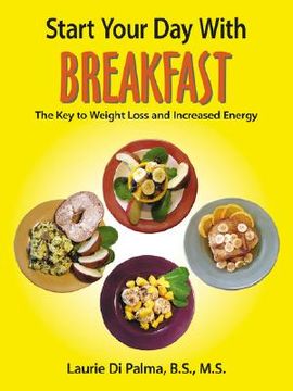portada start your day with breakfast: the key to weight loss and increased energy (in English)