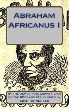 portada Abraham Africanus I: His Secret Life. The Mysteries of the White House (en Inglés)