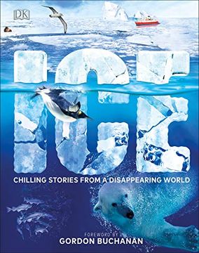 portada Ice: Cool Stories From a Disappearing World (en Inglés)