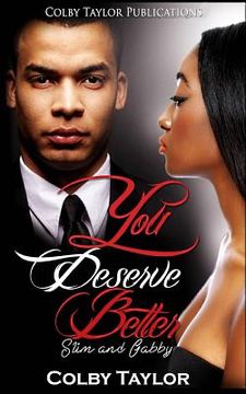 portada You Deserve Better: Slim and Gabby (in English)