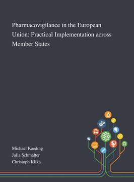 portada Pharmacovigilance in the European Union: Practical Implementation Across Member States (en Inglés)