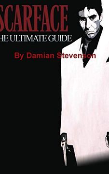 portada Scarface: The Ultimate Guide (en Inglés)