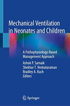 portada Mechanical Ventilation in Neonates and Children: A Pathophysiology-Based Management Approach (en Inglés)