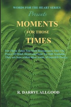 portada Moments for Those Times (in English)