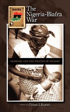 portada the nigeria-biafra war: genocide and the politics of memory (en Inglés)