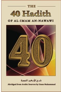 portada The Forty Hadith of al-Imam an-Nawawi (en Inglés)