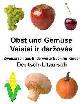 portada Deutsch-Litauisch Obst und Gemüse Zweisprachiges Bilderwörterbuch für Kinder (FreeBilingualBooks.com)