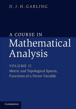 portada A Course in Mathematical Analysis: Volume 2, Metric and Topological Spaces, Functions of a Vector Variable (en Inglés)