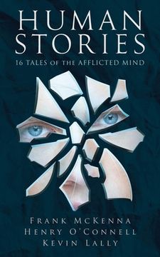 portada Human Stories: 16 Tales of the Afflicted Mind (en Inglés)
