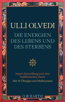 portada Die Energien des Lebens und des Sterbens: Innere Entwicklung nach dem buddhistischen Tantra (in German)