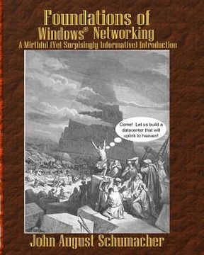 portada Foundations of Windows Networking: A Mirthful (Yet Surprisingly Informative) Introduction (en Inglés)