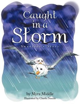 portada caught in a storm: sweetsea's story (en Inglés)