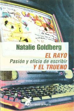 portada El Rayo y el Trueno: Pasion y Oficio de Escribir