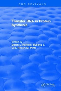 portada Transfer RNA in Protein Synthesis (en Inglés)