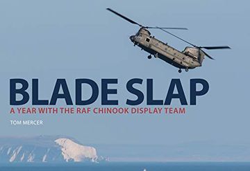 portada Blade Slap: A Year with the RAF Chinook Display Team (en Inglés)