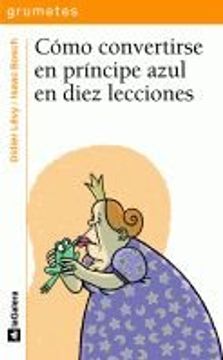 portada cómo convertirse en un príncipe azul en diez lecciones (in Spanish)
