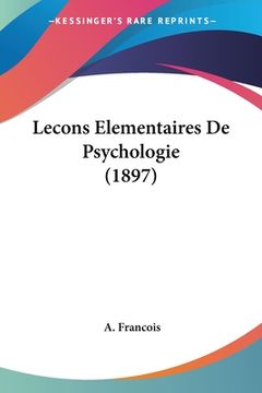 portada Lecons Elementaires De Psychologie (1897) (en Francés)