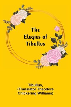 portada The Elegies of Tibullus (en Inglés)