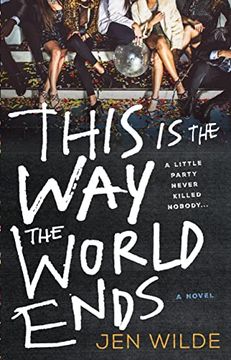 portada This is the way the World Ends: A Novel (en Inglés)