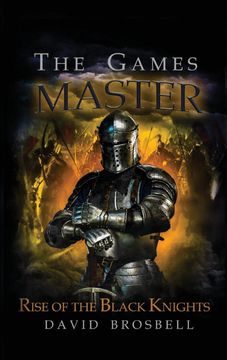 portada The Games Master: Rise of the Black Knights (in English)